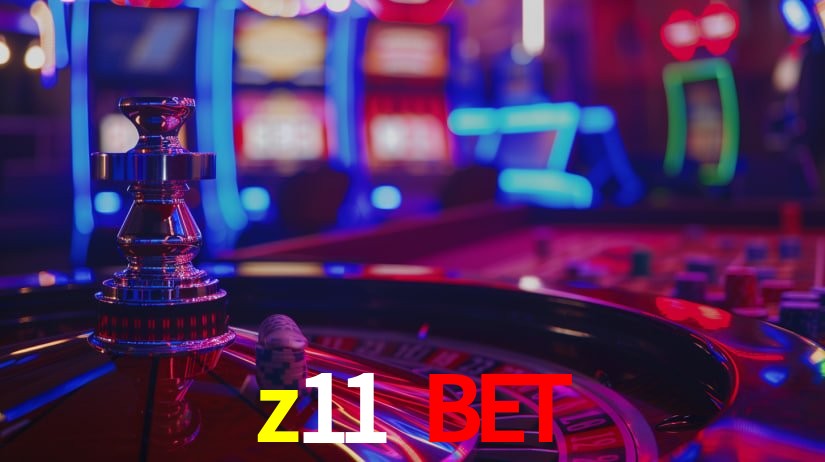 z11 bet