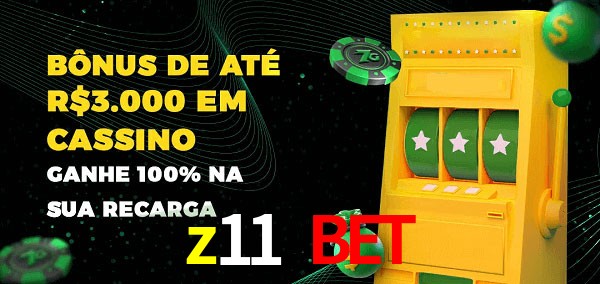 z11 bet melhor bônus de depósito