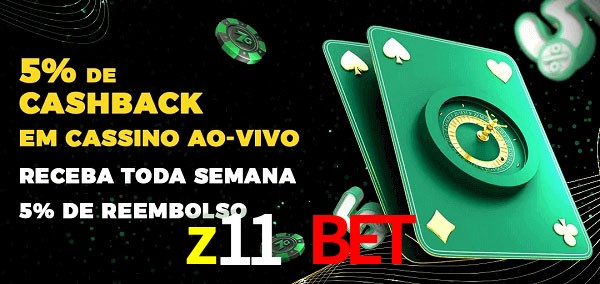Promoções do cassino ao Vivo z11 bet